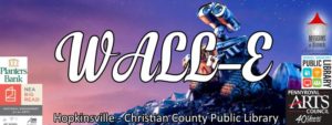 Wall-E @ Hopkinsville-Christian County Public Library | Hopkinsville | Kentucky | United States