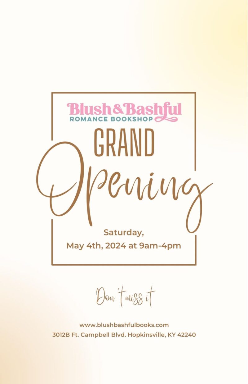 Blush and Bashful Grand Opening